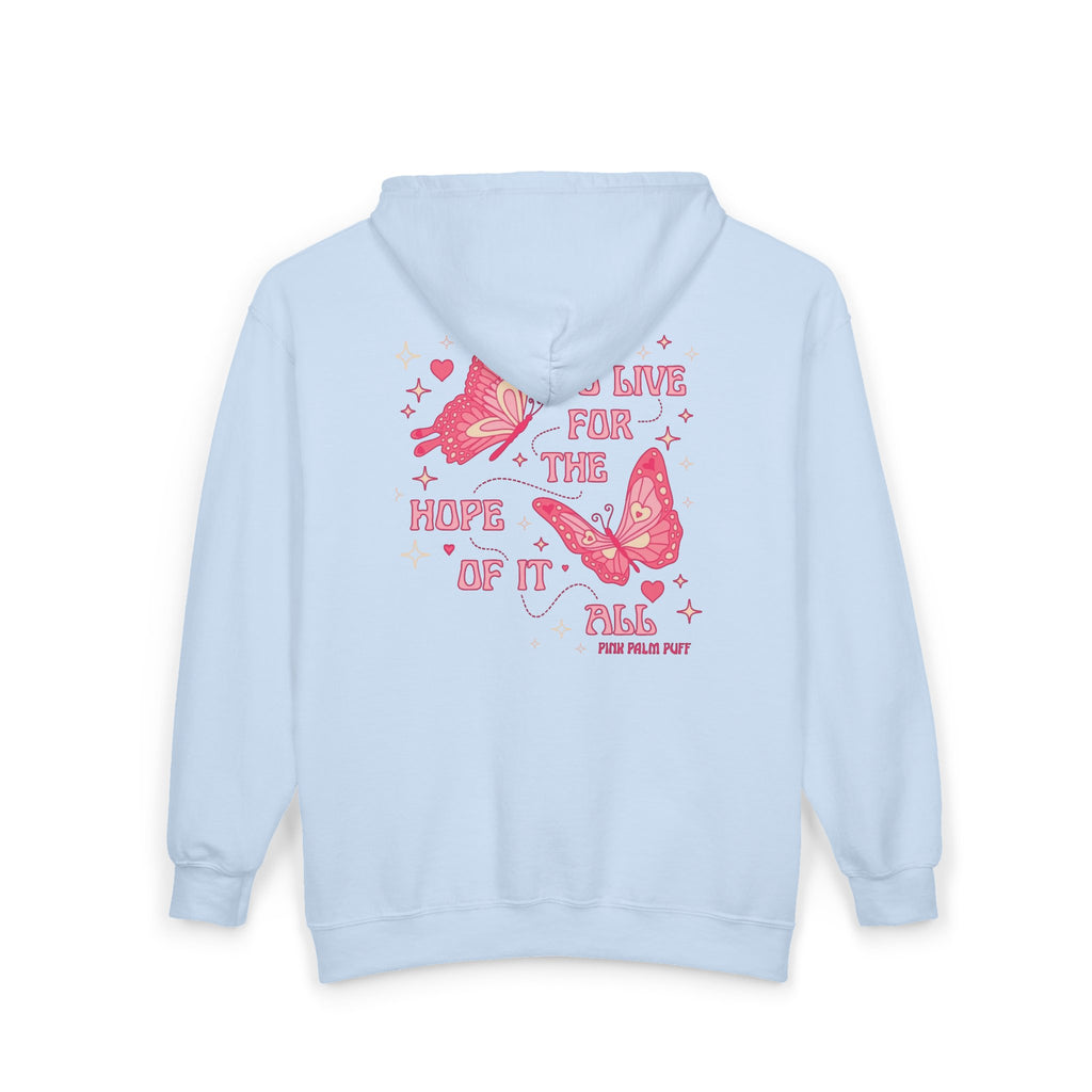 Butterfly Hope Zip Hoodie – "Live for the Hope of It All" Pink Graphic