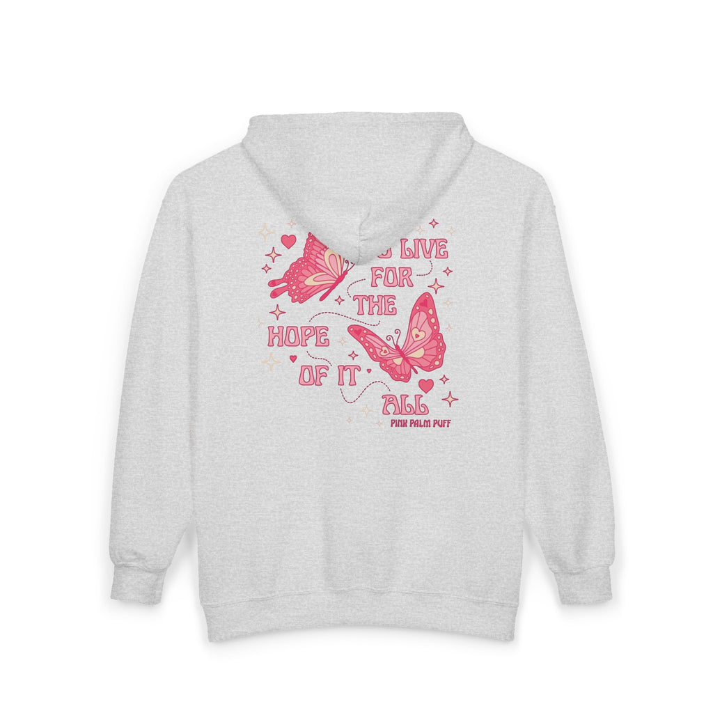 Butterfly Hope Zip Hoodie – "Live for the Hope of It All" Pink Graphic