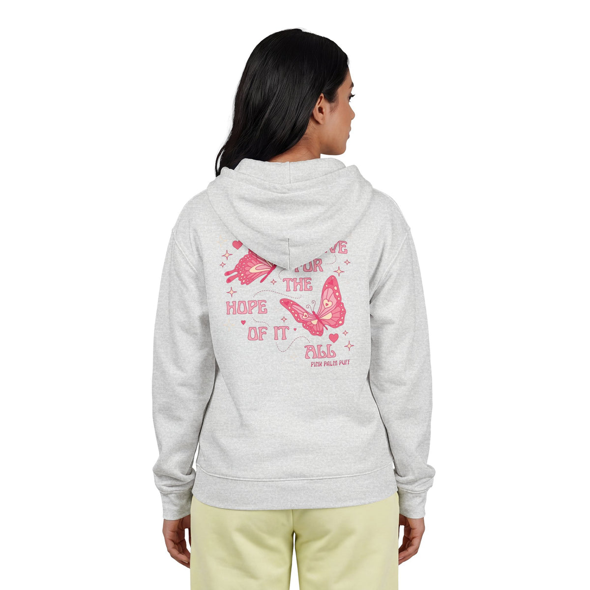 Butterfly Hope Zip Hoodie – "Live for the Hope of It All" Pink Graphic