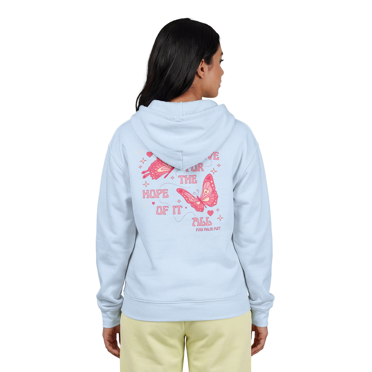 Butterfly Hope Zip Hoodie – "Live for the Hope of It All" Pink Graphic